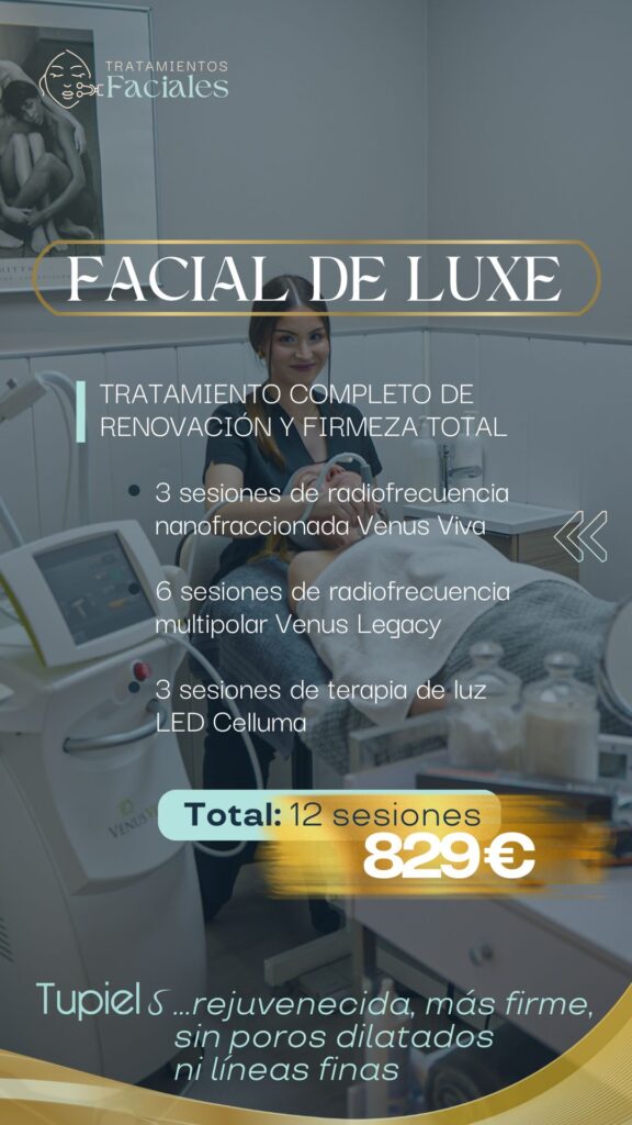 Promoción del tratamiento Facial de Luxe de Tupiel con una profesional en cabina y detalle de las 12 sesiones incluidas y su precio.